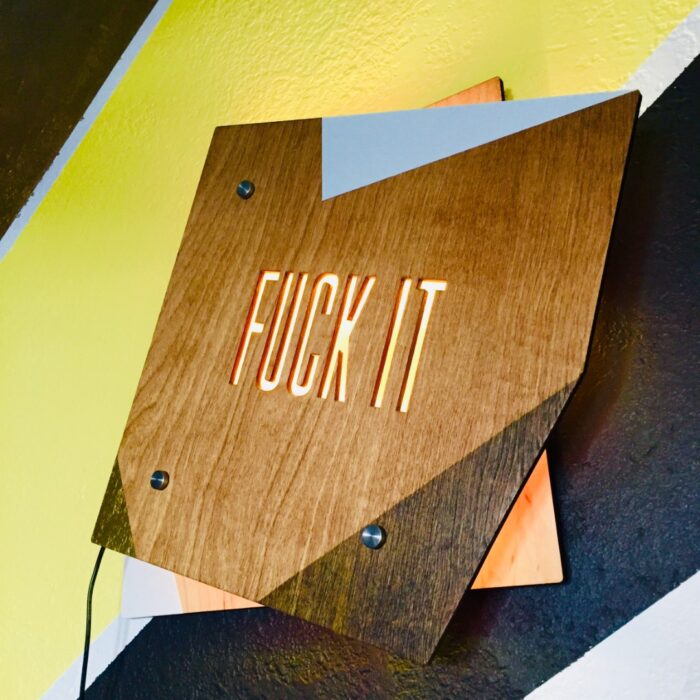 FUCK IT - REBELlamps.com color changing wooden LED sign